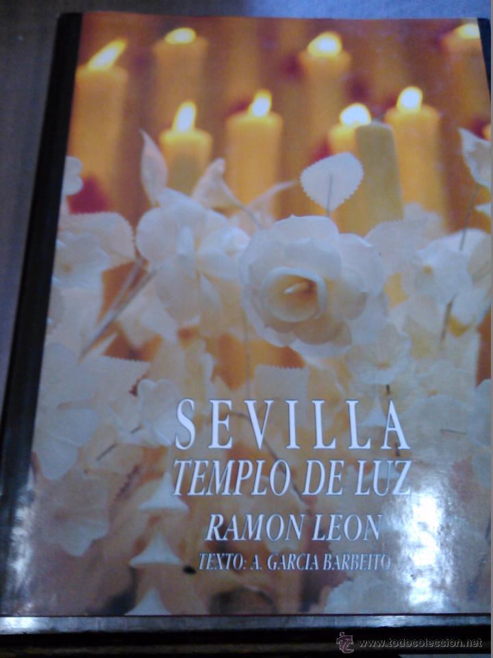Libros antiguos: Sevilla Templo de luz - Foto 1
