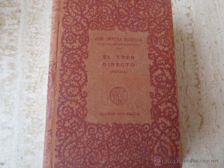 Libros antiguos: El tren directo. J. Ortega Munilla. - Foto 1