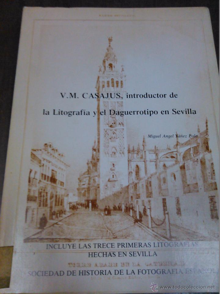 Antiquarische B&uuml;cher: -La litografia y el dagerroptipo de Sevilla.