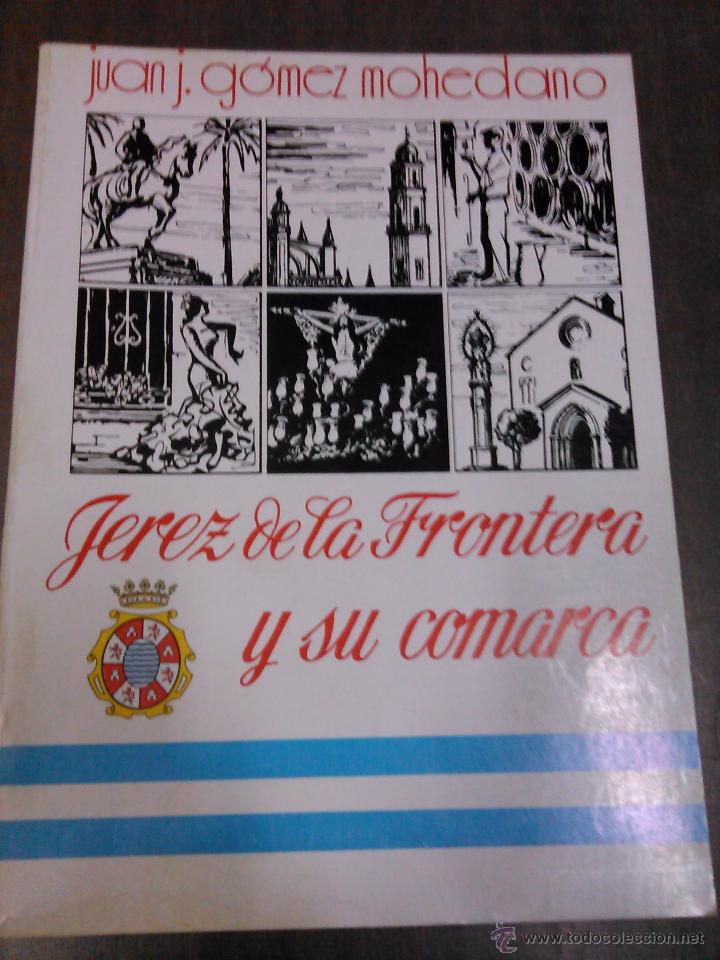 Libros antiguos: Jerez de la frontera y su comarca - Foto 1