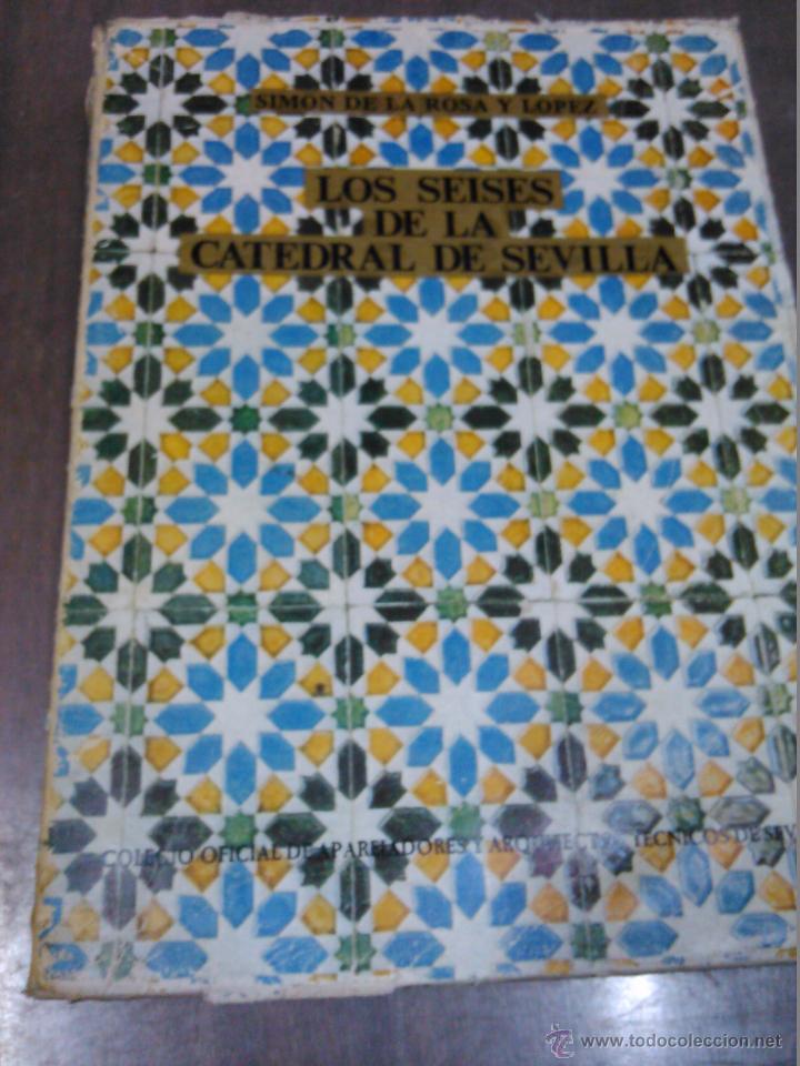 Libros antiguos: Los Seises de la Catedral de Sevilla - Foto 1