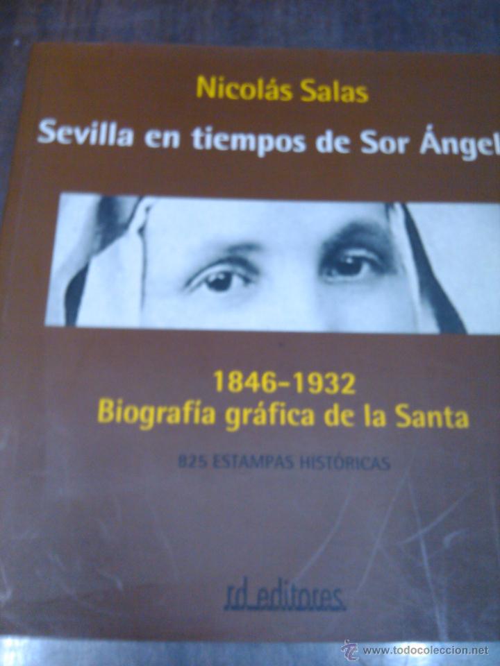 Libros antiguos: SEVILLA EN TIEMPOS DE SOR &Aacute;NGELA - Foto 1