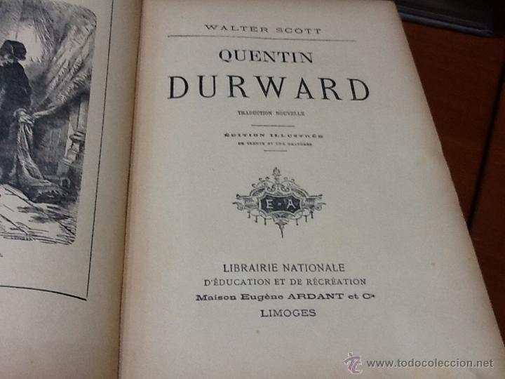 Libros antiguos: Qu&eacute;ntin  durward , en franc&eacute;s , librairie nationale - Foto 2