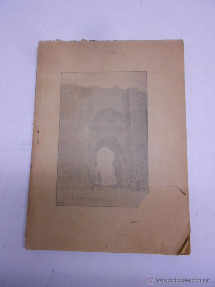 Old books: ANTONIO BLAZQUEZ: HISTORIA DE LA PROVINCIA DE CIUDAD REAL, tomo II. Avila, 1898, 185 pp. 15,5x21 cm