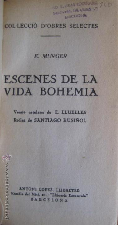 Libros antiguos: E. Murger / Escenes de la vida bohemia - Foto 1
