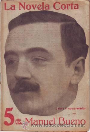 Libros antiguos: BUENO, Manuel: JAIME EL CONQUISTADOR. 1917 - Foto 1