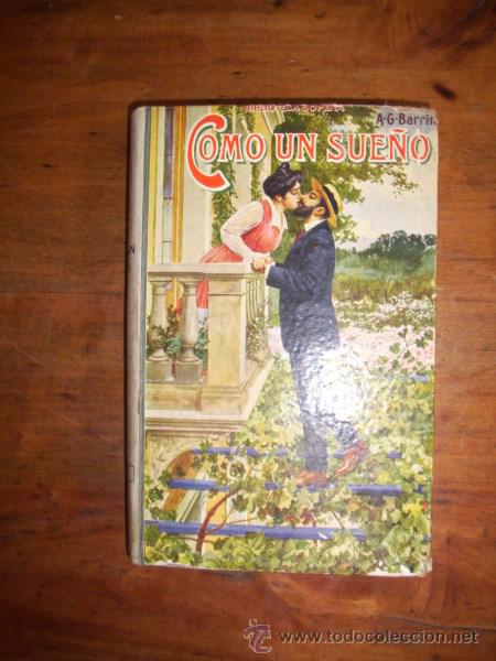 Libros antiguos: BARRILI, A.G. Como un sue&ntilde;o - Foto 1