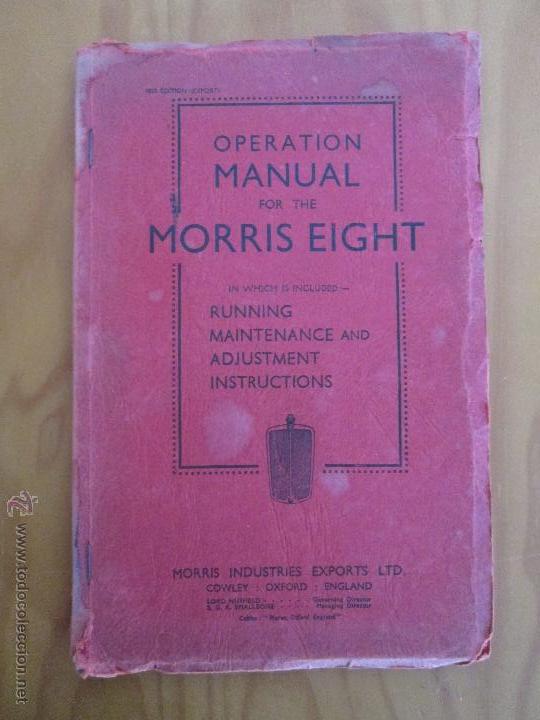Libros antiguos: OPERATION MANUAL FOR THE MORRIS EIGHT. 1935. EDITION EXPORT. - Foto 1