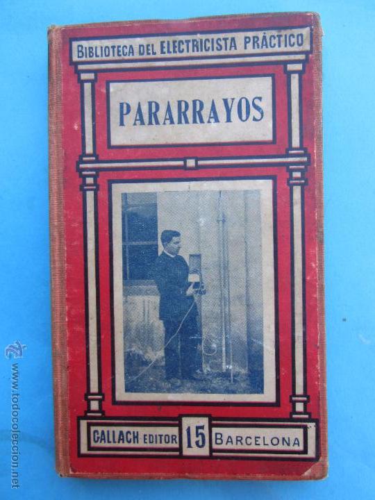 Libros antiguos: biblioteca del electricista practico - PARARRAYOS , gallach - Foto 1