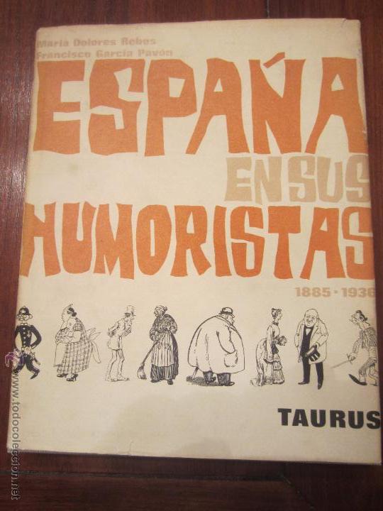 Old books: Espa&ntilde;a en sus humoristas 1885-1936