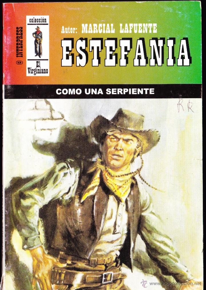 Libros antiguos: NOVELA &middot;&middot;OESTE M.L ESTEFANIA , COMO UNA SERPIENTE  . - Foto 1