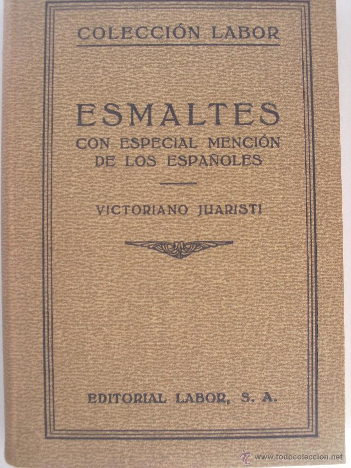 Libros antiguos: Esmaltes. Juaristi, Victoriano - Foto 1