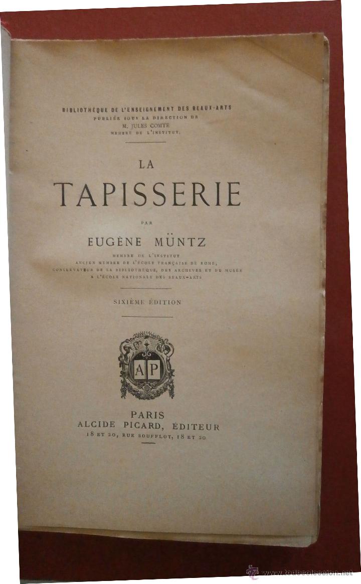 Libros antiguos: La Tapisserie. Eugene M&uuml;ntz - Foto 1
