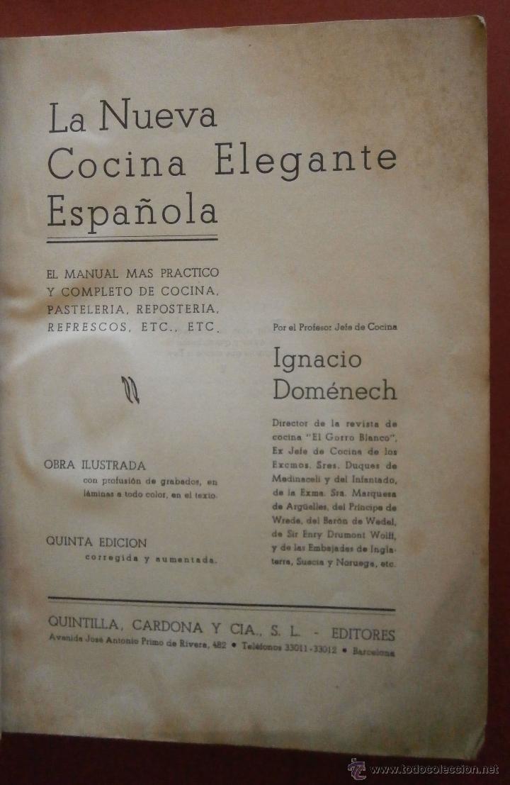 Libros antiguos: La Nueva Cocina Elegante Espa&ntilde;ola. Ignacio Dom&eacute;nech - Foto 1