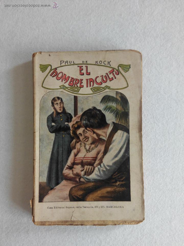 Libros antiguos: El hombre inculto. Paul de Kock - Foto 1