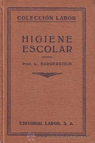 Libros antiguos: BURGERSTEIN, Leo: HIGIENE ESCOLAR. 1929 - Foto 1