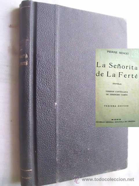 Libros antiguos: LA SE&Ntilde;ORITA DE LA FERT&Eacute;. BENOIT, Pierre - Foto 1