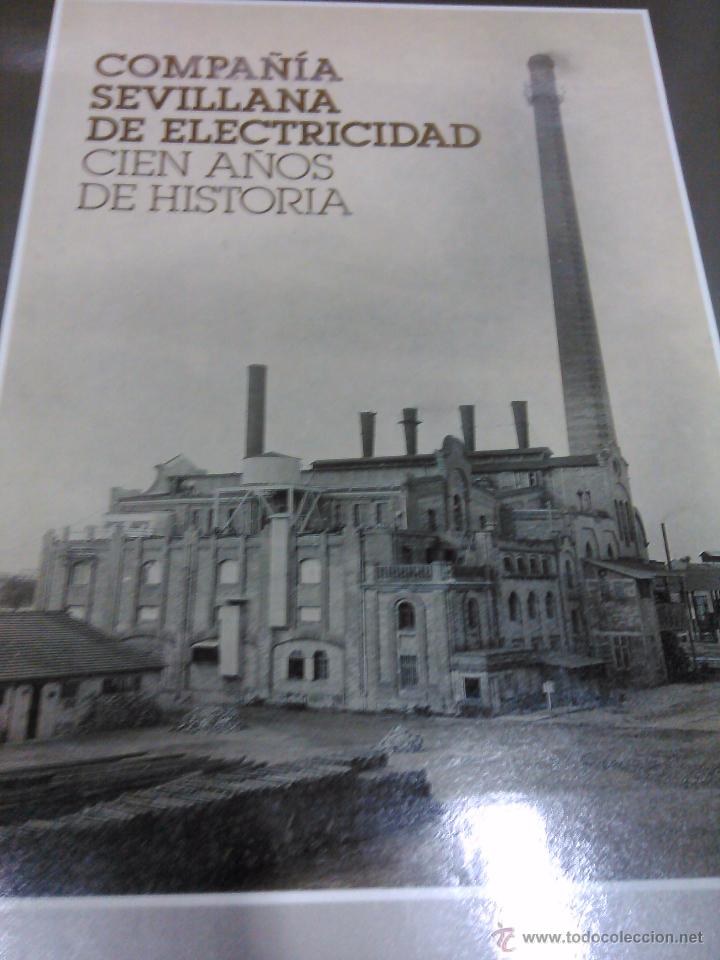 Libros antiguos: Compa&ntilde;ia sevillana de electricidad