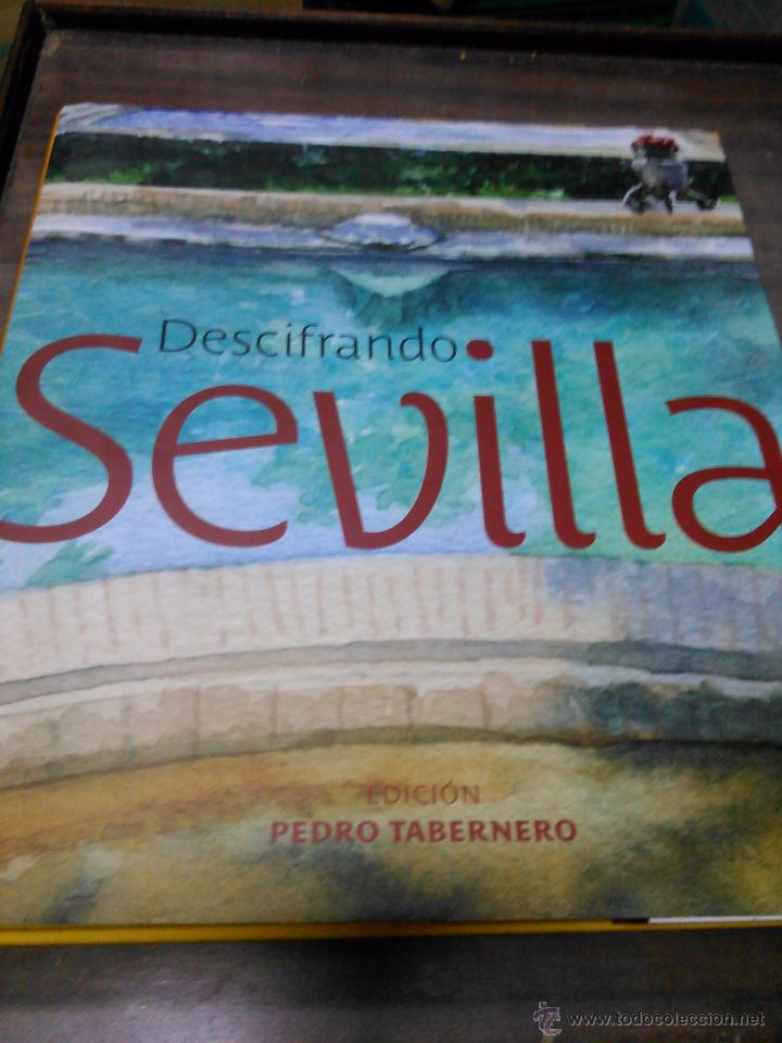 Libros antiguos: Descifrando Sevilla.