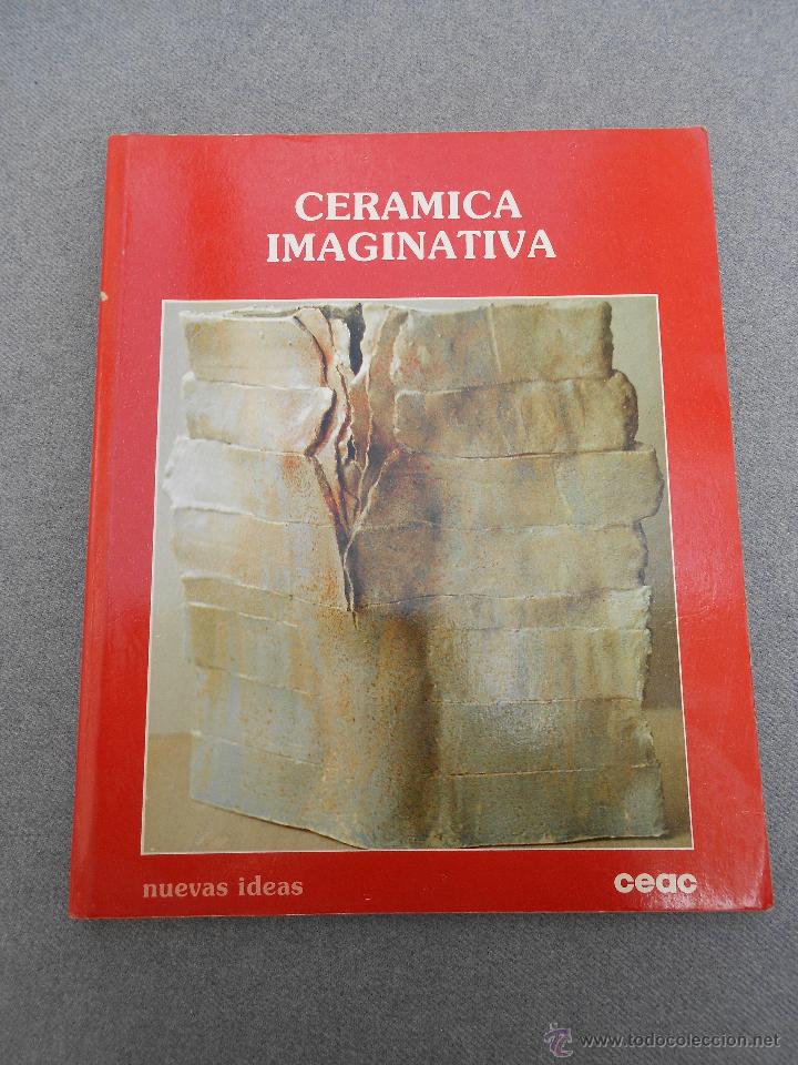 Libros antiguos: CERAMICA IMAGINATIVA - Foto 1