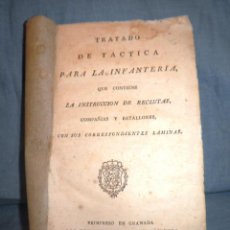 Libros antiguos: TRATADO DE TACTICA PARA LA INFANTERIA - AÑO 1810 - LAMINAS DESPLEGABLES.