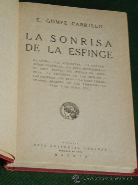 Libros antiguos: LA SONRISA DE LA ESFINGE, DE E.GOMEZ CARRILLO, CALLEJA 1917 - Foto 3