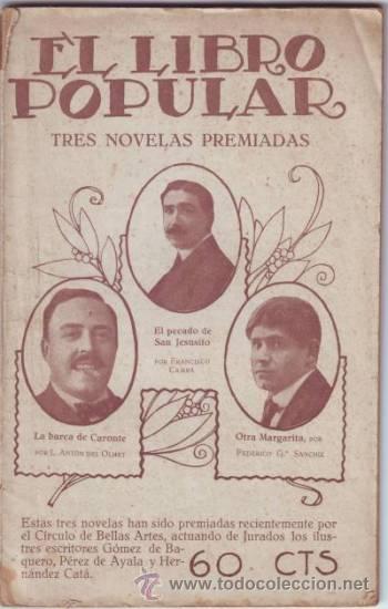 Libri antichi: CAMBA, F, OLMET, L.A. y G&ordf; SANCHIZ: EL PECADO DE SAN JESUSITO. LA BARCA DE CARONTE. OTRA MARGARITA