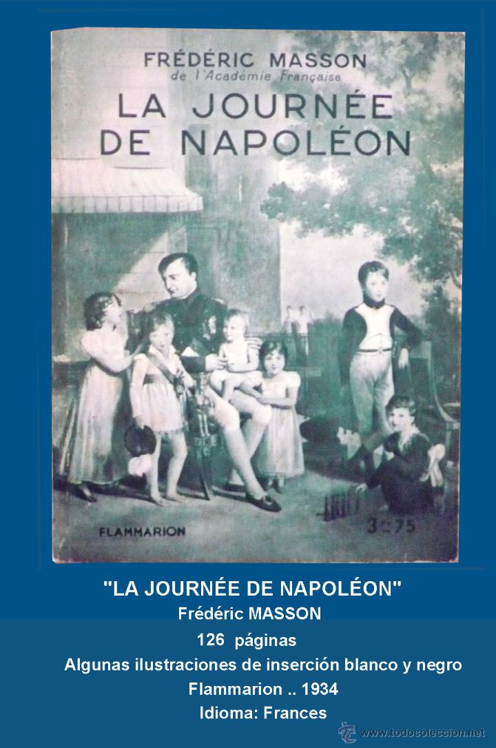 Libros antiguos: LA JOURN&Eacute;E DE NAPOL&Eacute;ON - A&Ntilde;O 1934 - Foto 1