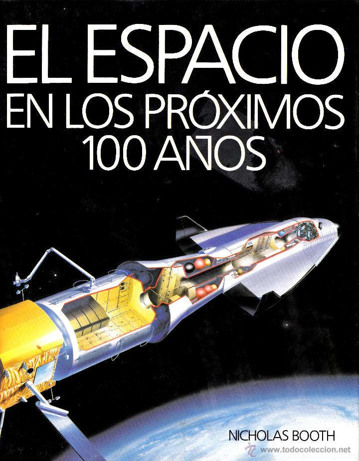 Libros antiguos: EL ESPACIO EN LOS PROXIMOS 100 A&Ntilde;OS  NICHOLAS H. BOOTH - Foto 1
