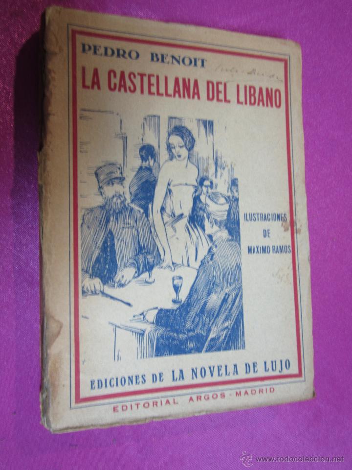 Libros antiguos: LA CASTELLANA DEL LIBANO PEDRO BENOIT ILUSTRACIONES DE MAXIMO RAMOS - Foto 1