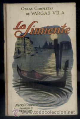 Libros antiguos: LA SIMIENTE. EDICION DEFINITIVA. VARGAS VILA. A-VARGAS-005 - Foto 1