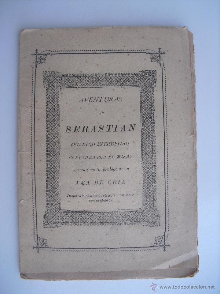 Antiquarische B&uuml;cher: Aventuras de Sebastian (El ni&ntilde;o intrepido) Contadas por el mismo.