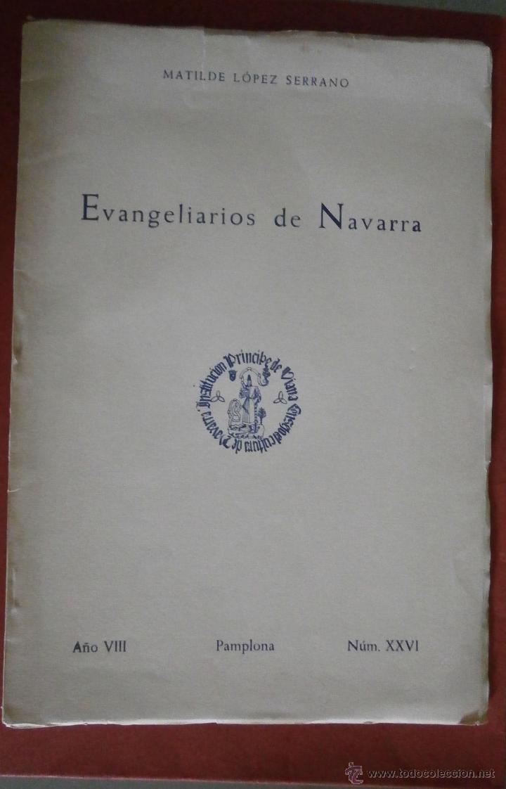 Libros antiguos: Evangelarios de Navarra. Matilde L&oacute;pez Serrano - Foto 1