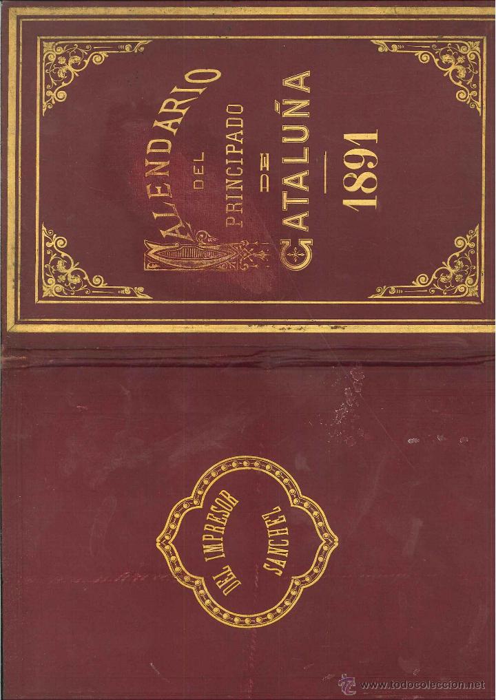 Libros antiguos: CALENDARIO DEL PRINCIPADO DE CATALU&Ntilde;A 1891 - Foto 1