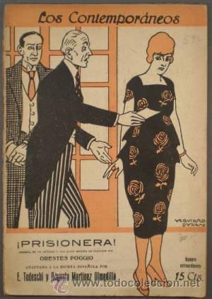 Libri antichi: TEDESCHI, E. Y MARTINEZ OLMEDILLA, A: &iexcl;PRISIONERA!. COMEDIA DE ORESTES POGGIO