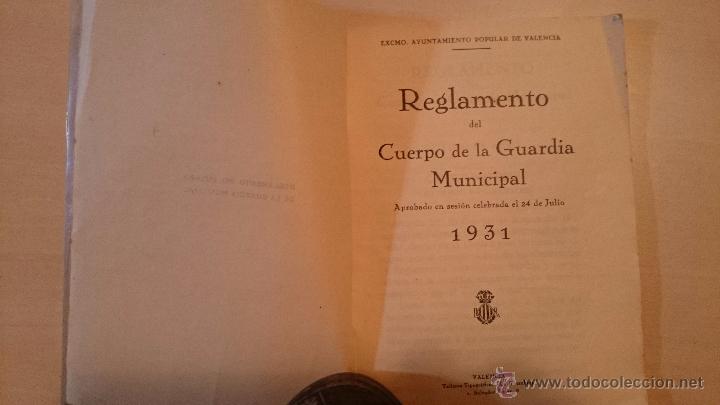 Livros antigos: 1931 - AYUNTAMIENTO POPULAR DE VALENCIA - REGLAMENTO DE LA GUARDIA MUNICIPAL