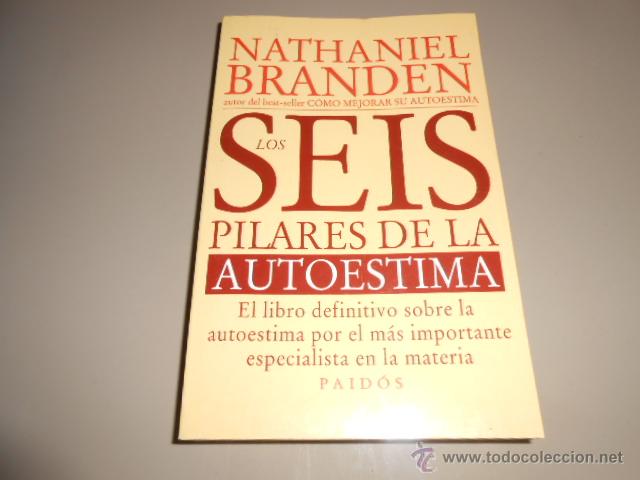 Los Seis Pilares De La Autoestima Nathaniel Branden Pdf 5746