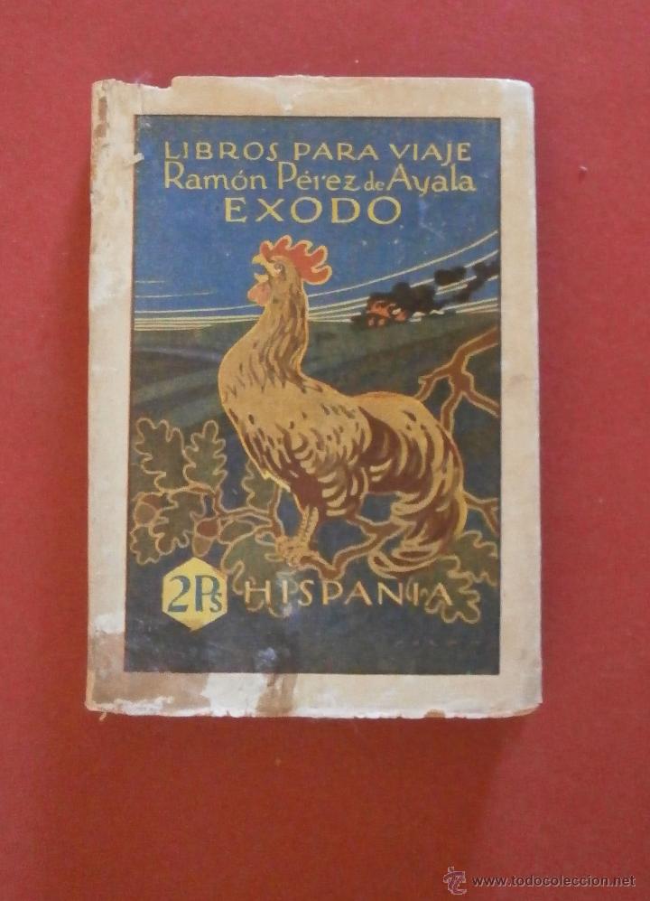 Libros antiguos: &Eacute;xodo. Libros para viaje. Ram&oacute;n P&eacute;rez de Ayala - Foto 1