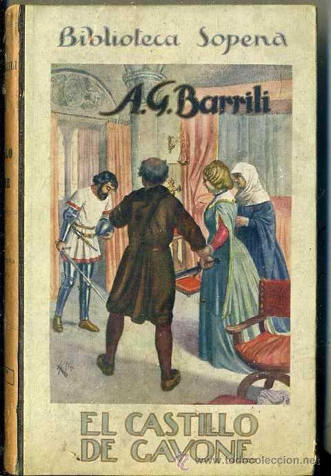 Libros antiguos: BARRILI : EL CASTILLO DE GAVONE (SOPENA, c. 1930) - Foto 1