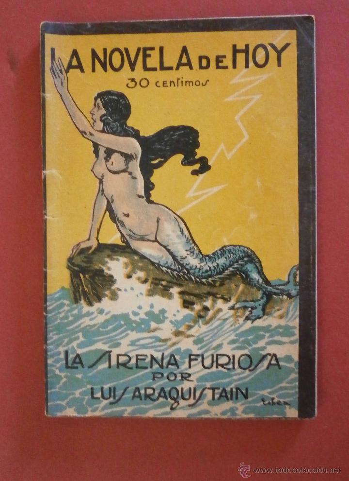 Libros antiguos: La sirena furiosa. Luis Araquistain - Foto 1