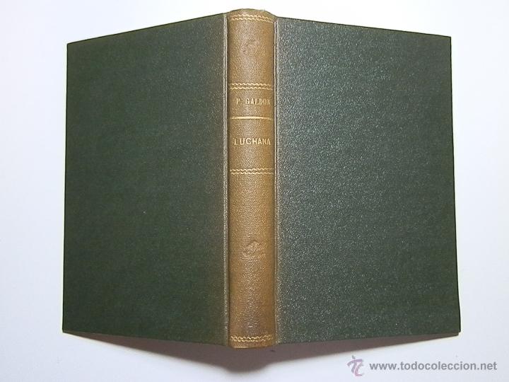 Libros antiguos: LUCHANA-EPISODIOS NACIONALES-BENITO PEREZ GALDOS-PERLADO, PAEZ Y COMPA&Ntilde;IA-1900