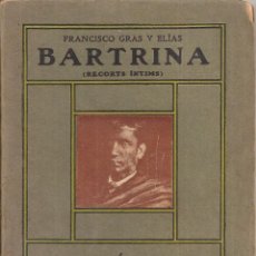 Libros antiguos: BARTRINA RECORDS INTIMS / F. GRAS Y ELIAS. BCN : MILLA, 1911. 14X12CM. 58 P.