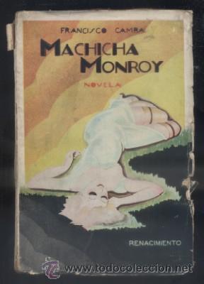 Libros antiguos: MACHICHA MONROY.        CAMBA, FRANCISCO.             A-NOV-696 - Foto 1