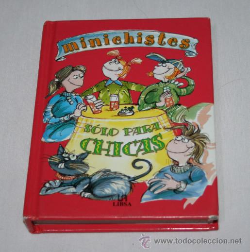 Libros antiguos: MINICHISTES SOLO PARA CHICAS, LIBSA 2007, LIBRO - Foto 1