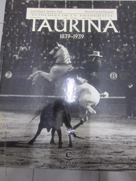 Libros antiguos: Antologia de la fotografia taurina 1832-1932