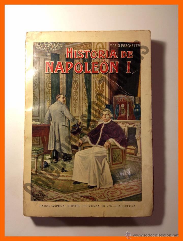 Libros antiguos: Historia de Napoleon I - Mario Paschetta - Foto 1