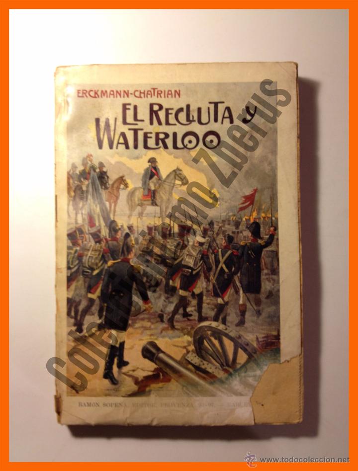Libros antiguos: El Recluta - Waterloo - Erckmann-Chatrian - Foto 1