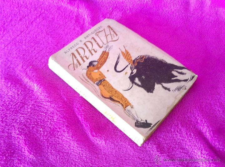 Libros antiguos: ARRUZA, ALFREDO R. ANTIG&Uuml;EDAD 1945 - Foto 1