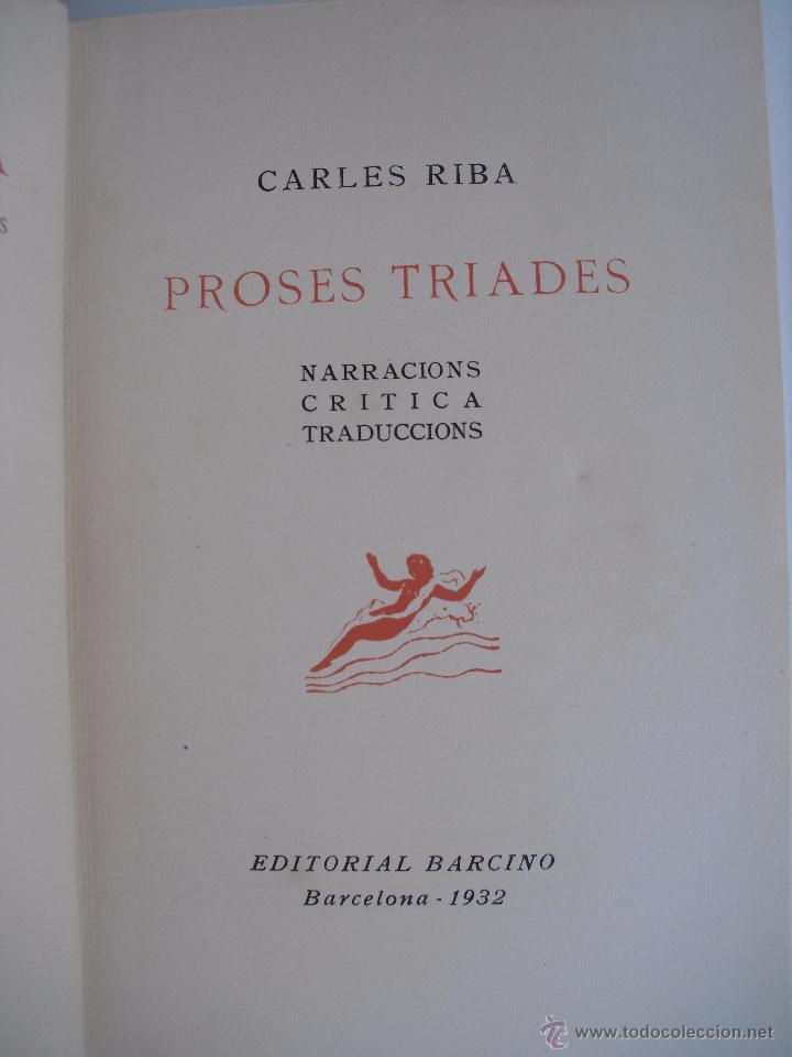 Libros antiguos: Proses triades. Carles Riba - Foto 1
