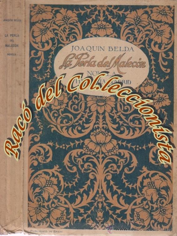 Libros antiguos: LA PERLA DEL MALECON, JOAQUIN BELDA, EDITORIAL HISPANIA, - Foto 1